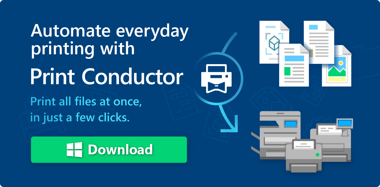 Automate everyday printing with Print Conductor